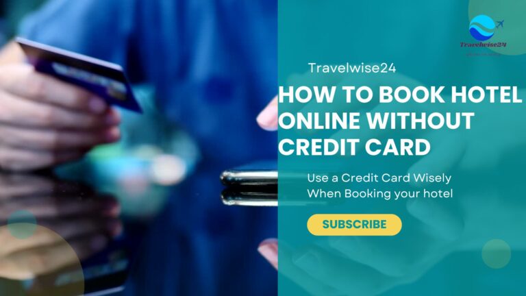 How to Book Hotel Online Without Credit Card